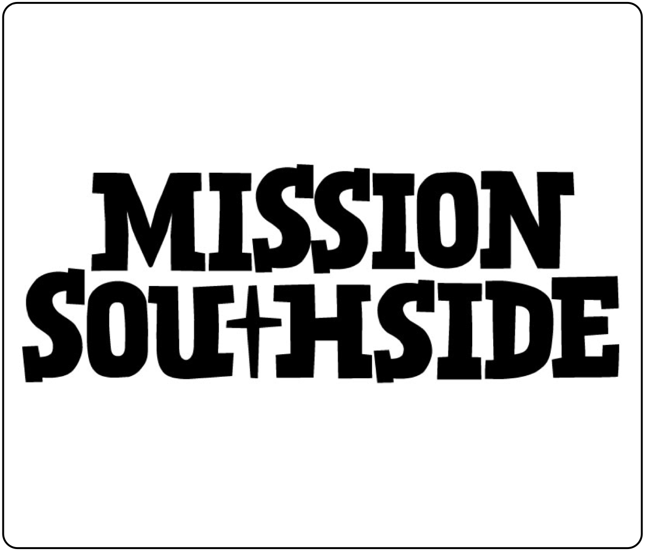 Mission Southside